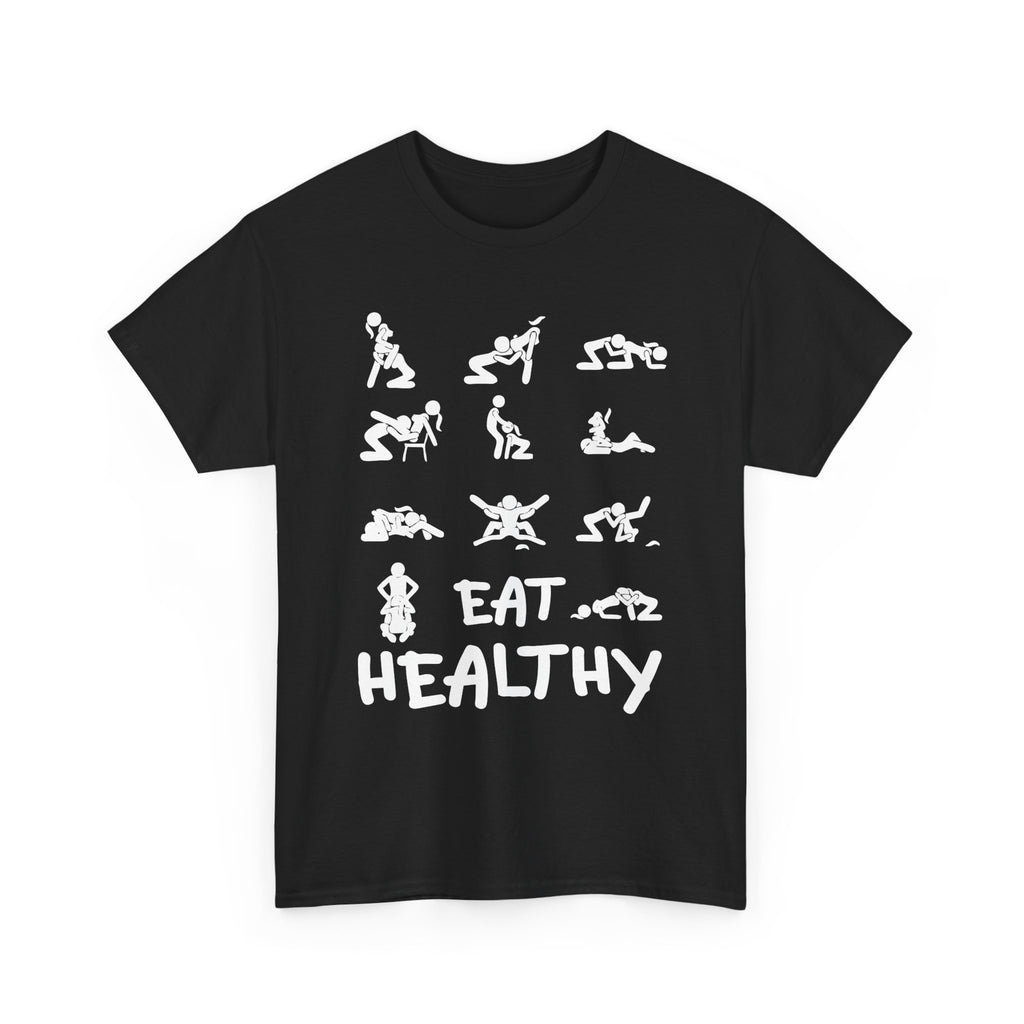 Eat Healthy T-Shirt