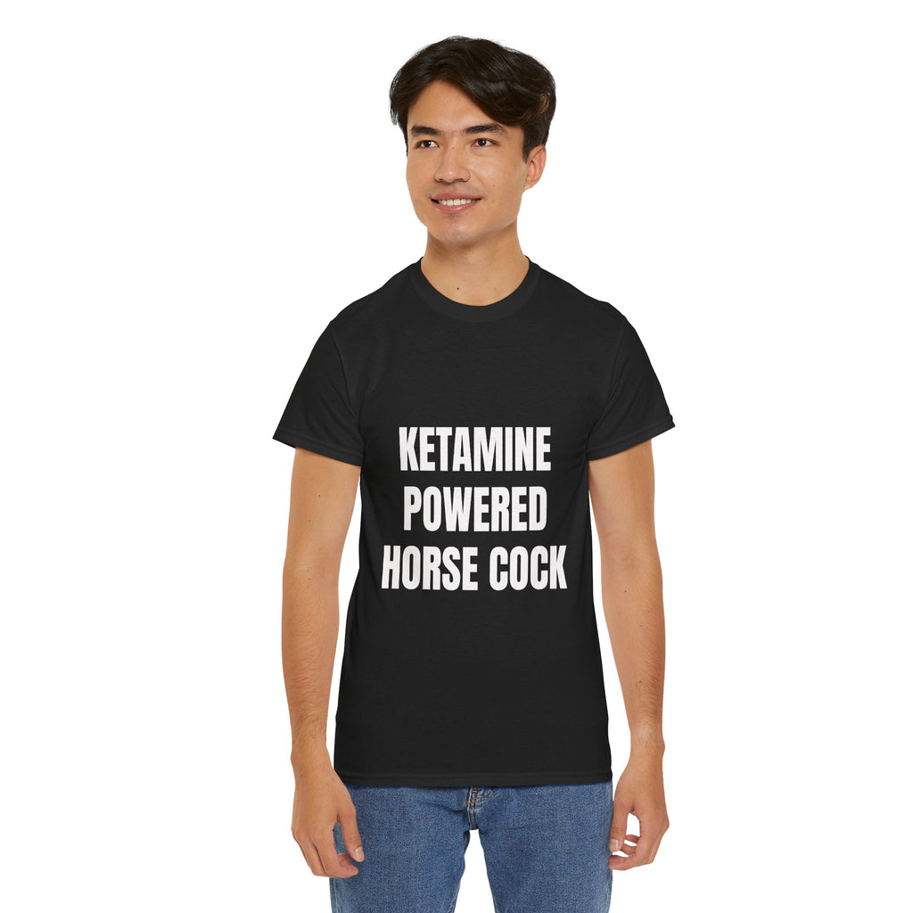 Ketamine Powered Horse Cock T-Shirt