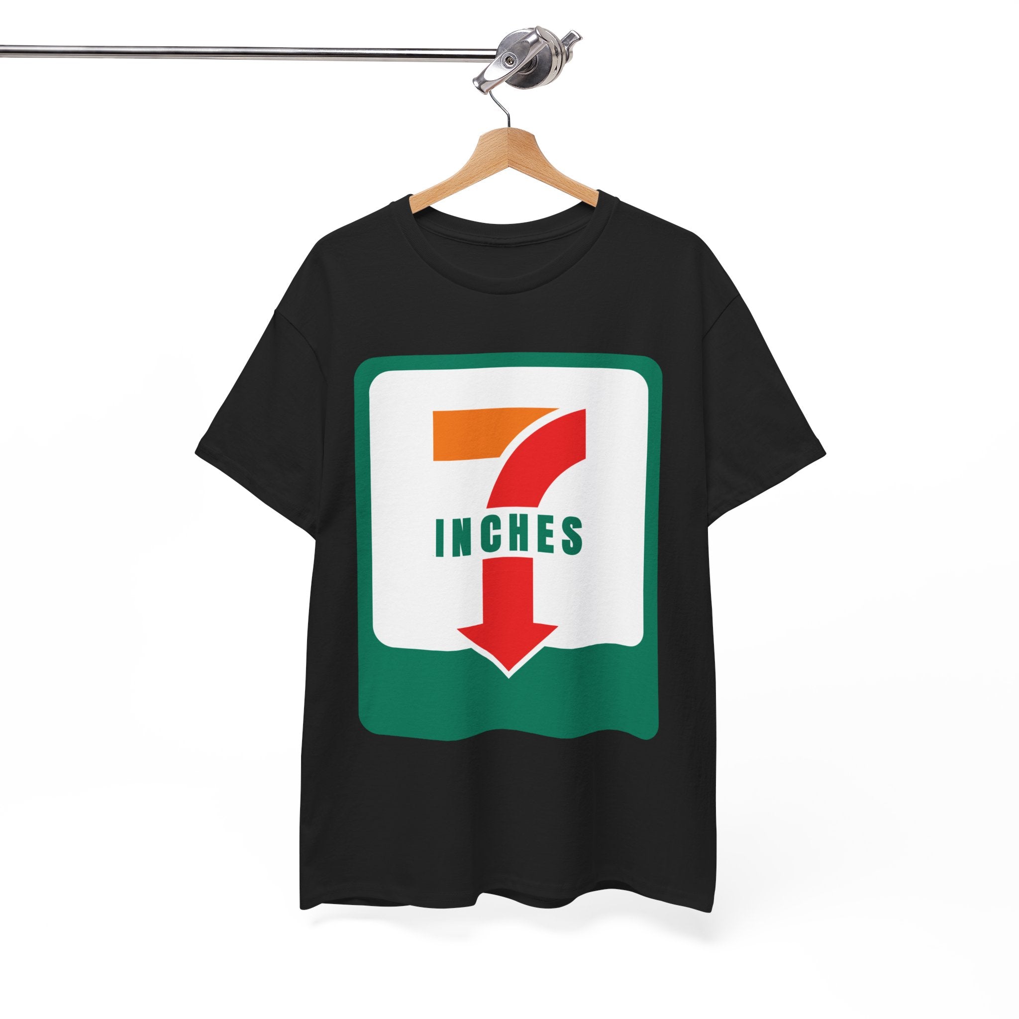7 Inches T-Shirt