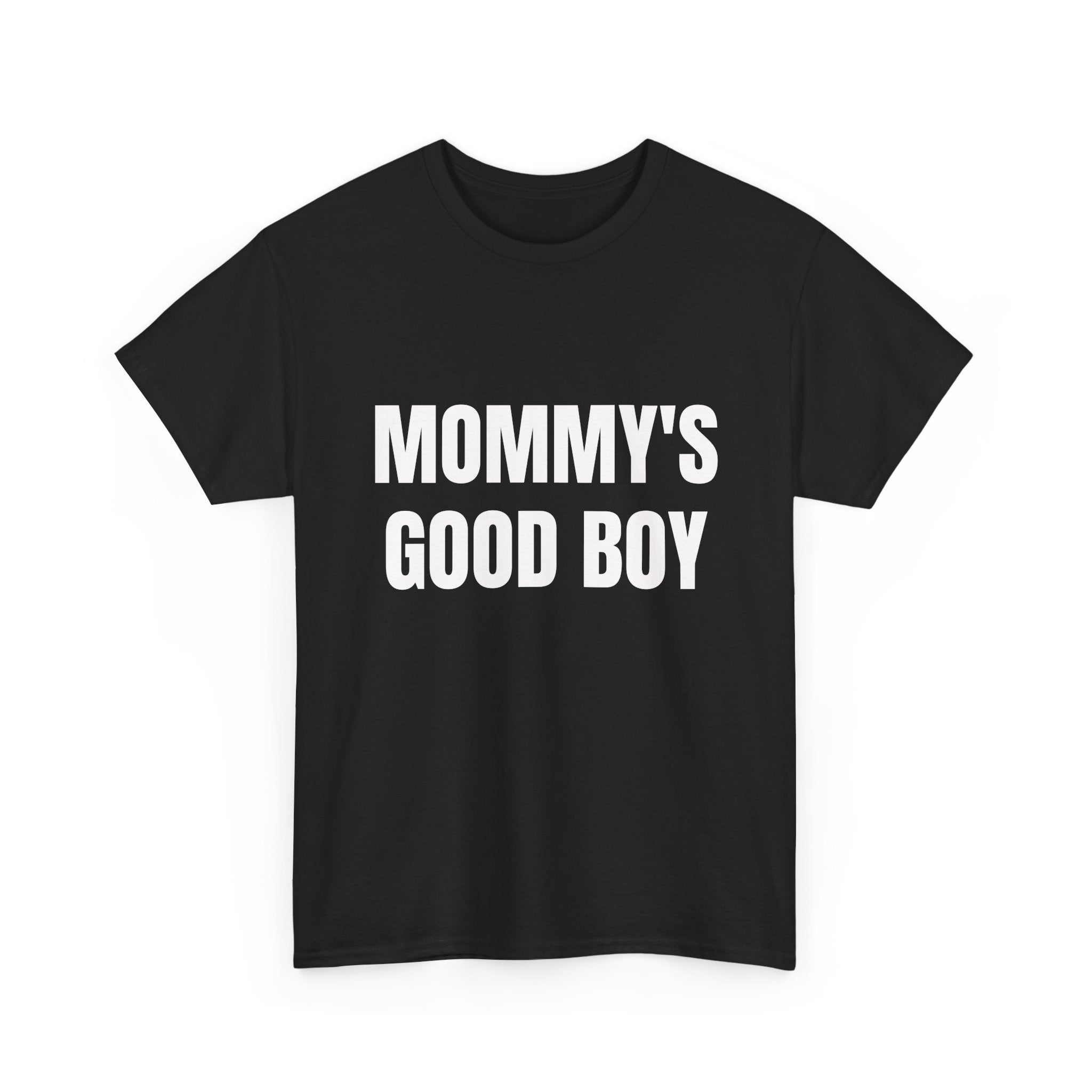 Mommy's Good Boy T-Shirt