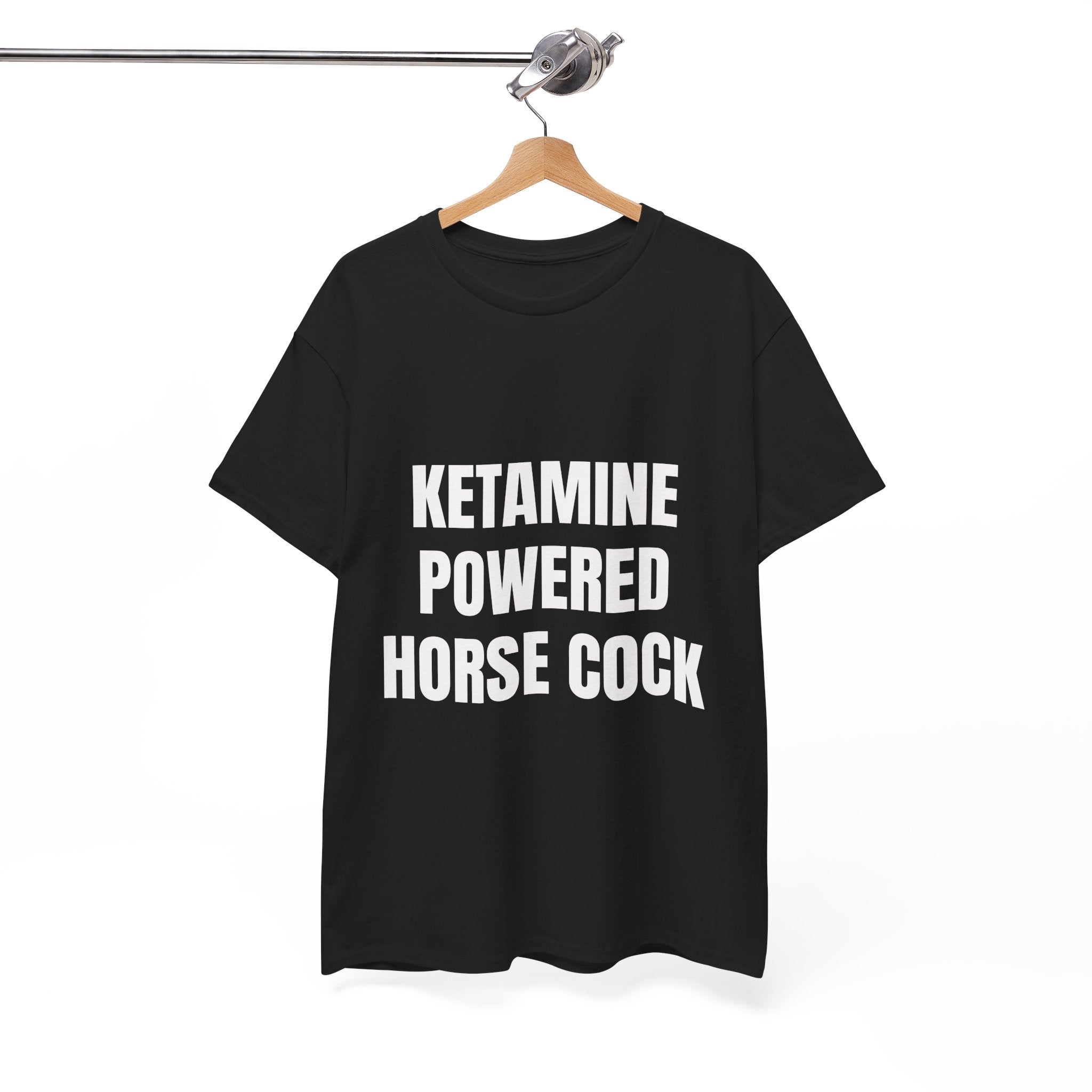 Ketamine Powered Horse Cock T-Shirt