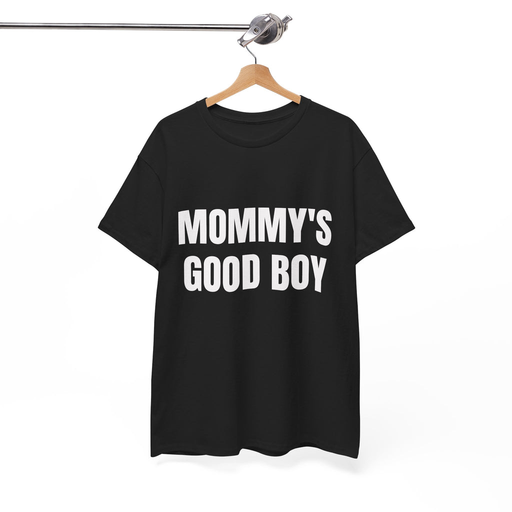 Mommy's Good Boy T-Shirt