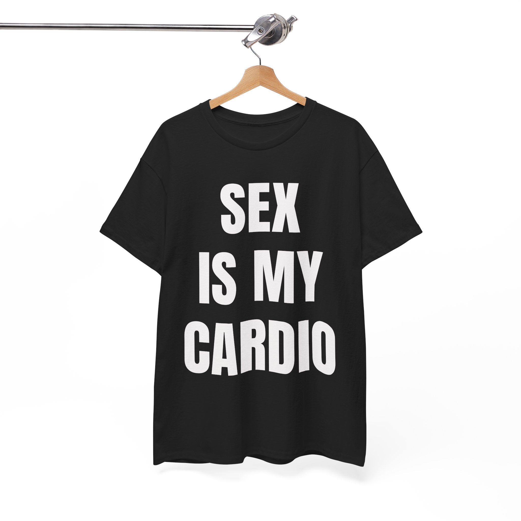 Sex Is My Cardio T-Shirt