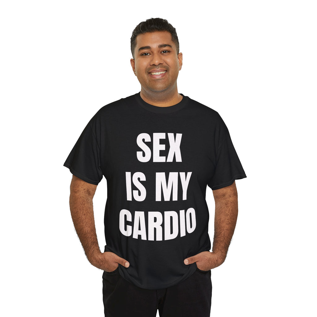 Sex Is My Cardio T-Shirt