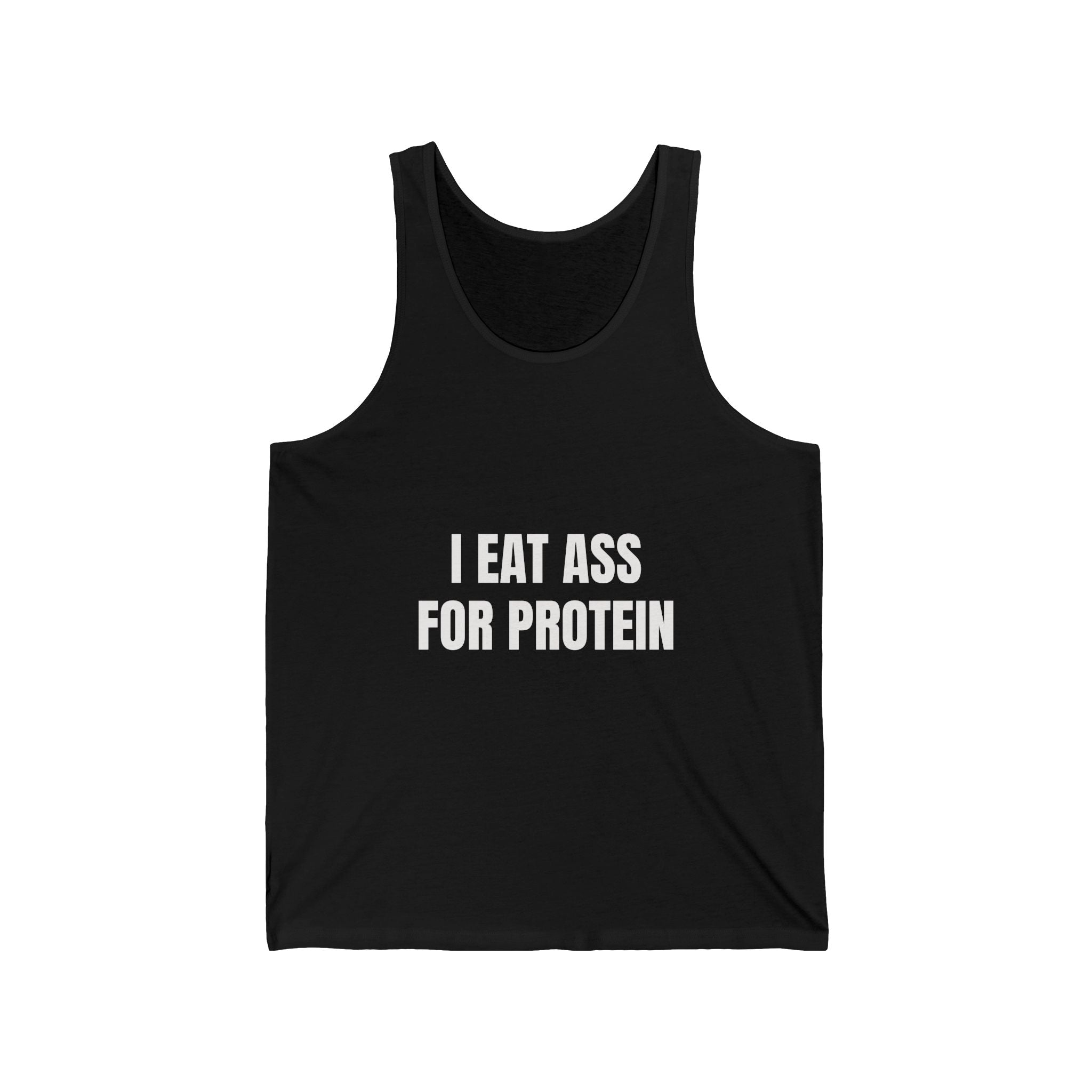 I Eat Ass For Protein Tank Top