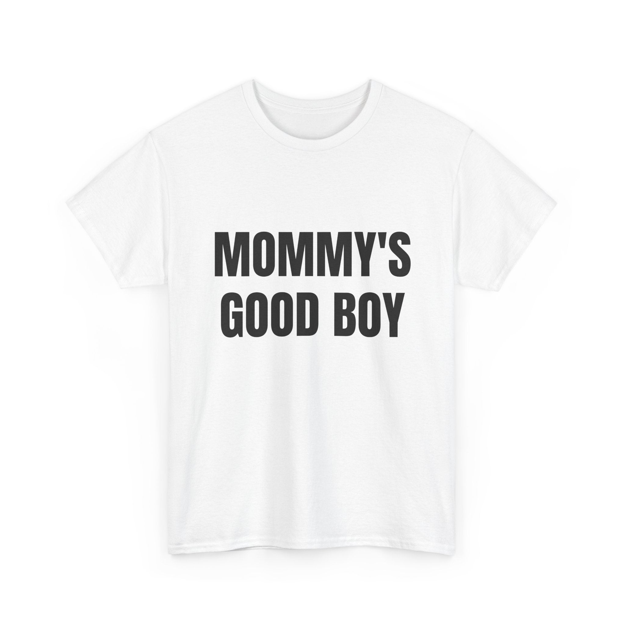 Mommy's Good Boy T-Shirt