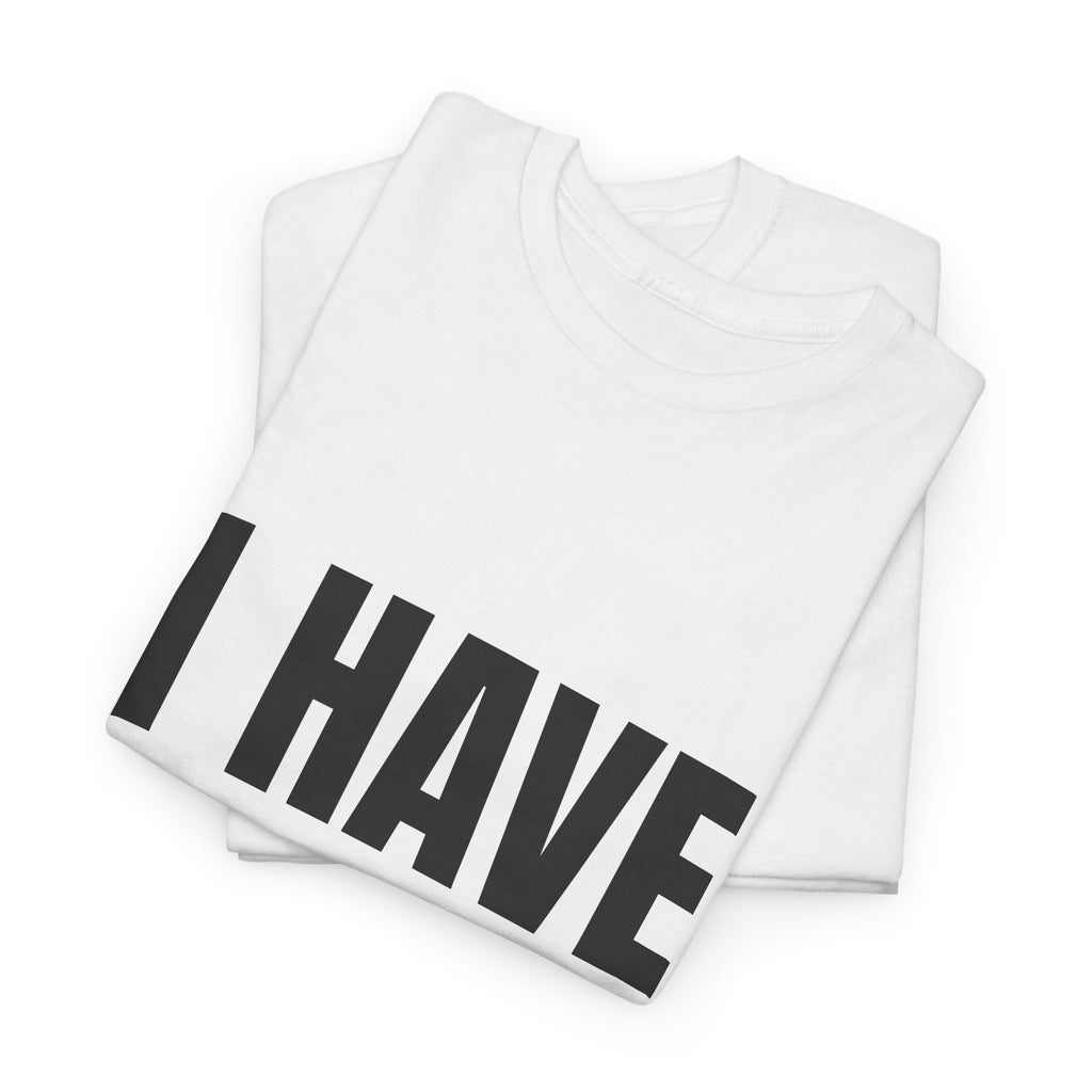 I Have An STD T-Shirt