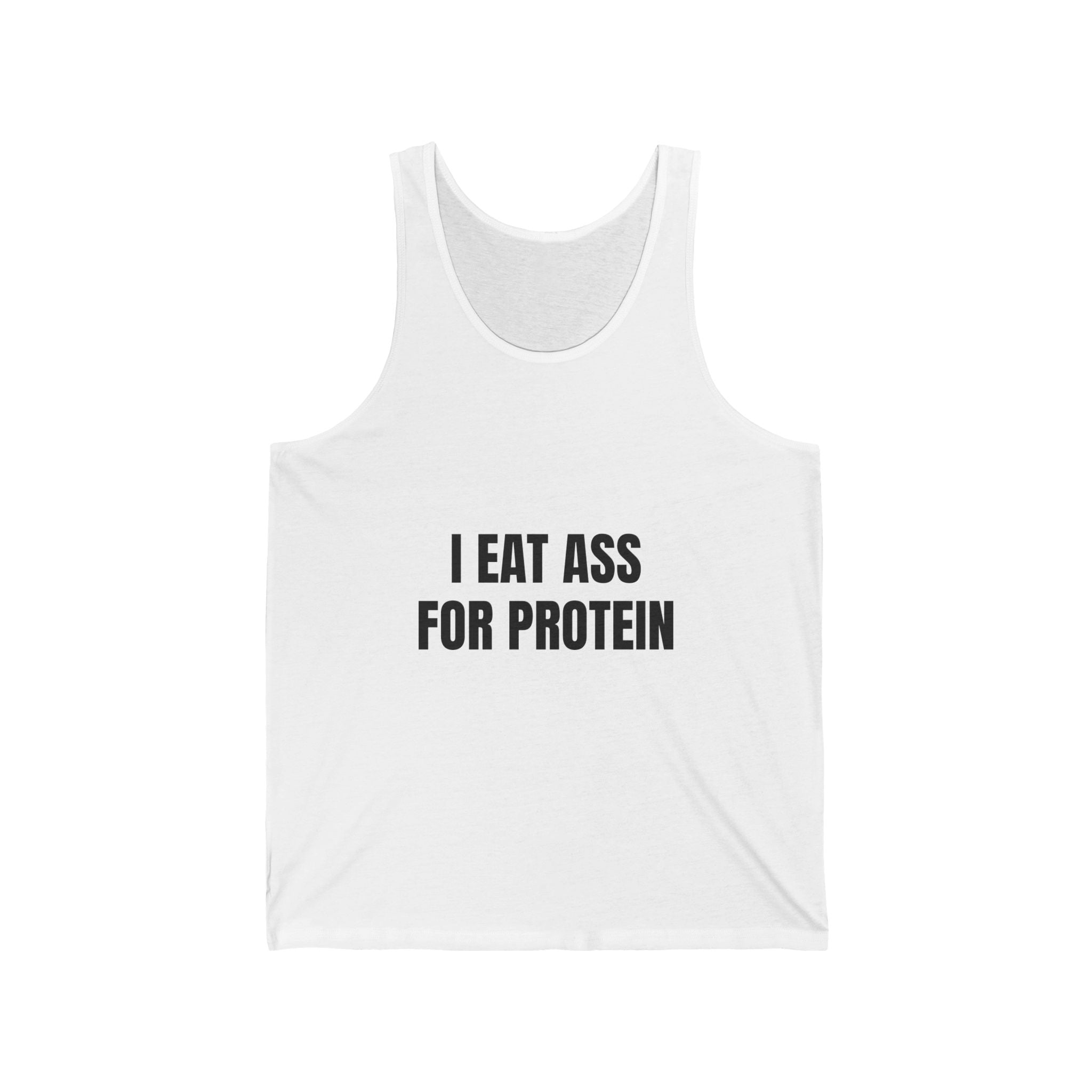 I Eat Ass For Protein Tank Top